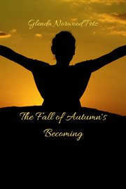 The fall of autumn's becoming cover image