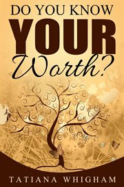 Do You Know Your Worth? cover image