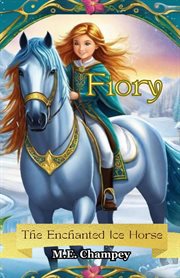 Fiory : The Enchanted Ice Horse cover image
