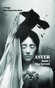 Asyeh. Married to thw well cover image