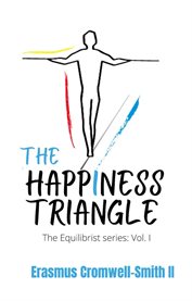 The Happiness Triangle : Equilibrist cover image