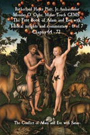 The First Book of Adam and Eve With Biblical Insights and Commentary - 6 of 7 Chapter 64 - 72 : 6 of 7 Chapter 64 cover image