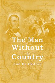 The Man Without a Country and Its History cover image