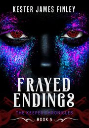 Frayed Ending : Keeper Chronicles cover image