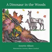 A Dinosaur in the Woods cover image