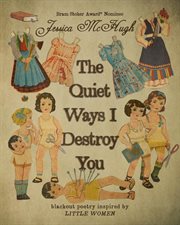 The Quiet Ways I Destroy You cover image