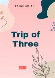 Trip of Three cover image