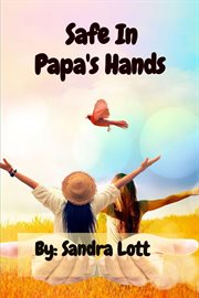 Safe in Papa's Hands cover image
