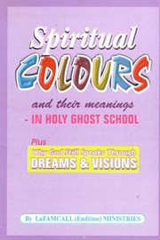 Spiritual Colours and Their Meanings - in Holy Ghost School cover image
