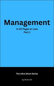 Management in 20 Pages or Less, Part 1 cover image
