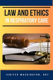 Law and Ethics in Respiratory Care cover image