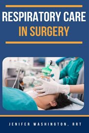 Respiratory Care in Surgery cover image