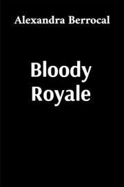 Bloody Royale cover image