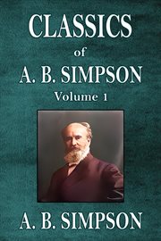 Classics of A. B. Simpson cover image