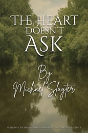 The Heart Doesn't Ask cover image