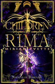 Children of Rima : Maidens of Darkness. Children of Rima cover image