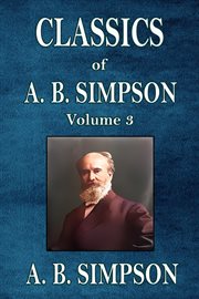 Classics of A. B. Simpson cover image