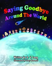 Saying Goodbye Around the World cover image