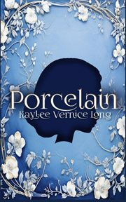Porcelain : A Novelette cover image