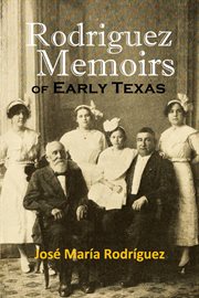 Rodriguez Memoirs of Early Texas cover image
