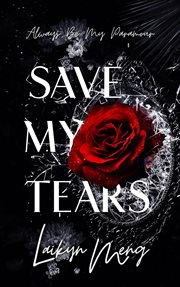 Save My Tears cover image