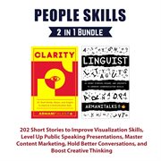 People Skills 2 in 1 Bundle : 202 Short Stories to Improve Visualization Skills, Level Up Public Speaking Presentations, Master Co cover image