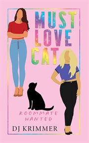 Must Love Cat : A Sapphic Novella cover image