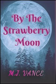 By the Strawberry Moon cover image