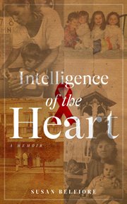 Intelligence of the Heart cover image