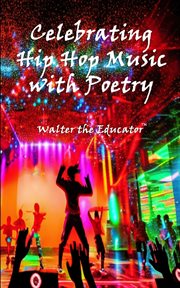 Celebrating Hip Hop Music With Poetry cover image