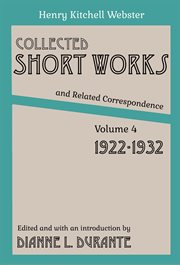Collected Short Works and Related Correspondence, Volume 4 : 1922-1932 cover image