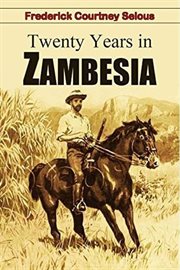 Twenty Years in Zambesia cover image