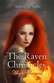 The Raven Chronicles : Magic Scorned cover image