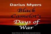 Black Camelot's Days of War cover image
