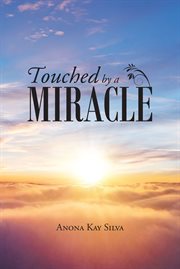 Touched by a miracle cover image