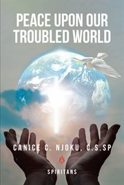 Peace upon our troubled world cover image