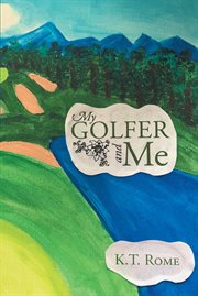 My golfer and me cover image