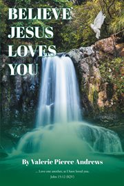 Believe jesus loves you cover image
