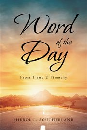 Word of the day. From 1 and 2 Timothy cover image