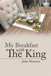 My breakfast with the king cover image