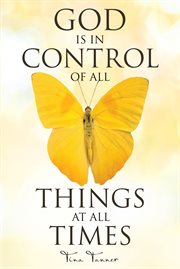 God is in control of all things at all times cover image