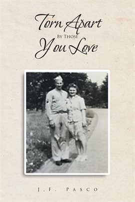 Cover image for Torn Apart By Those You Love