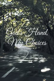 God's hand, my choices cover image