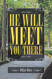 He will meet you there cover image