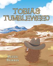 Tobias tumbleweed cover image
