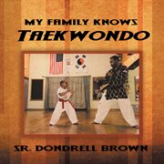 My family knows taekwondo cover image