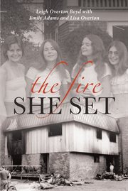 The fire she set cover image