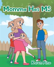 Momma Has MS cover image