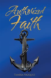 Authorized faith cover image