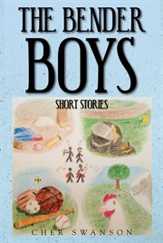 The bender boys. Short Stories cover image